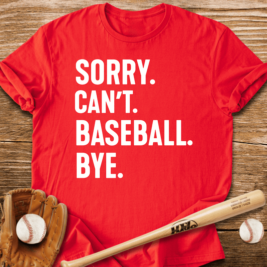 Baseball Cancels Everything T-Shirt - HomeRun PrintsT-Shirt