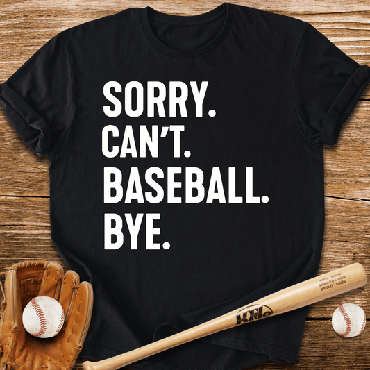 Baseball Cancels Everything T-Shirt - HomeRun PrintsT-Shirt
