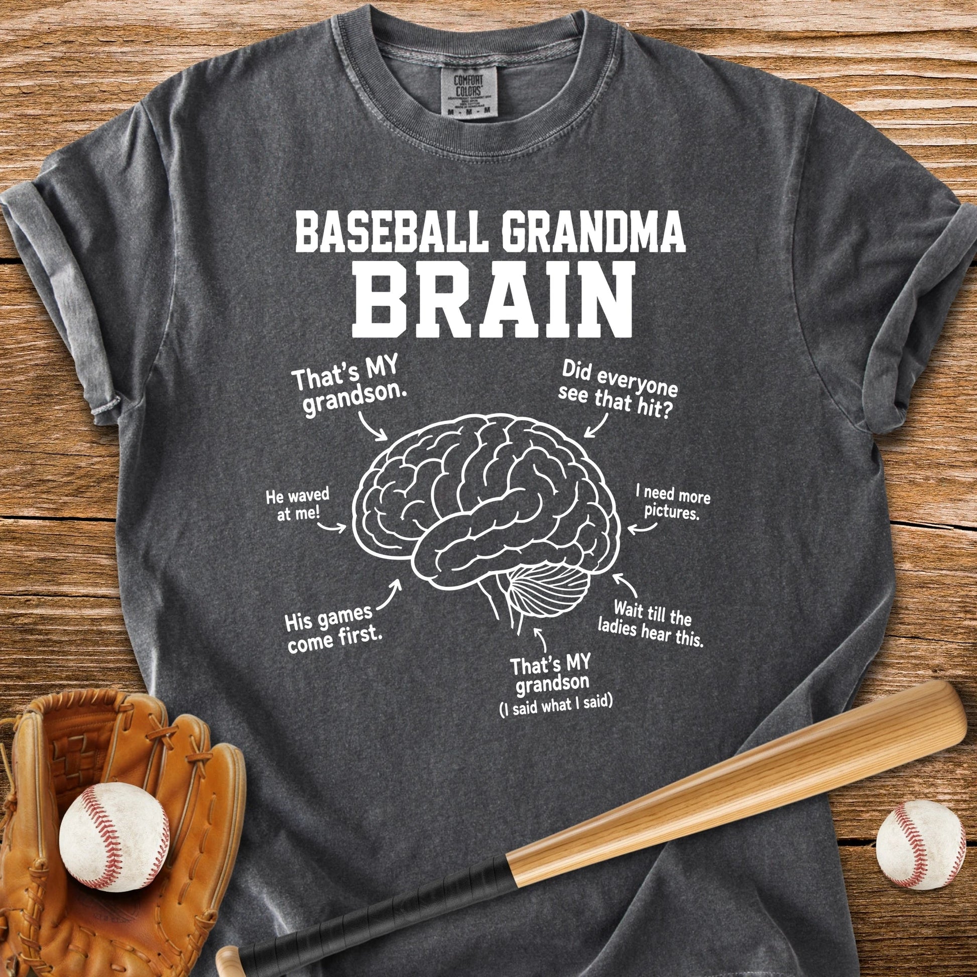 Baseball Grandma Brain - HomeRun PrintsComfort Colors