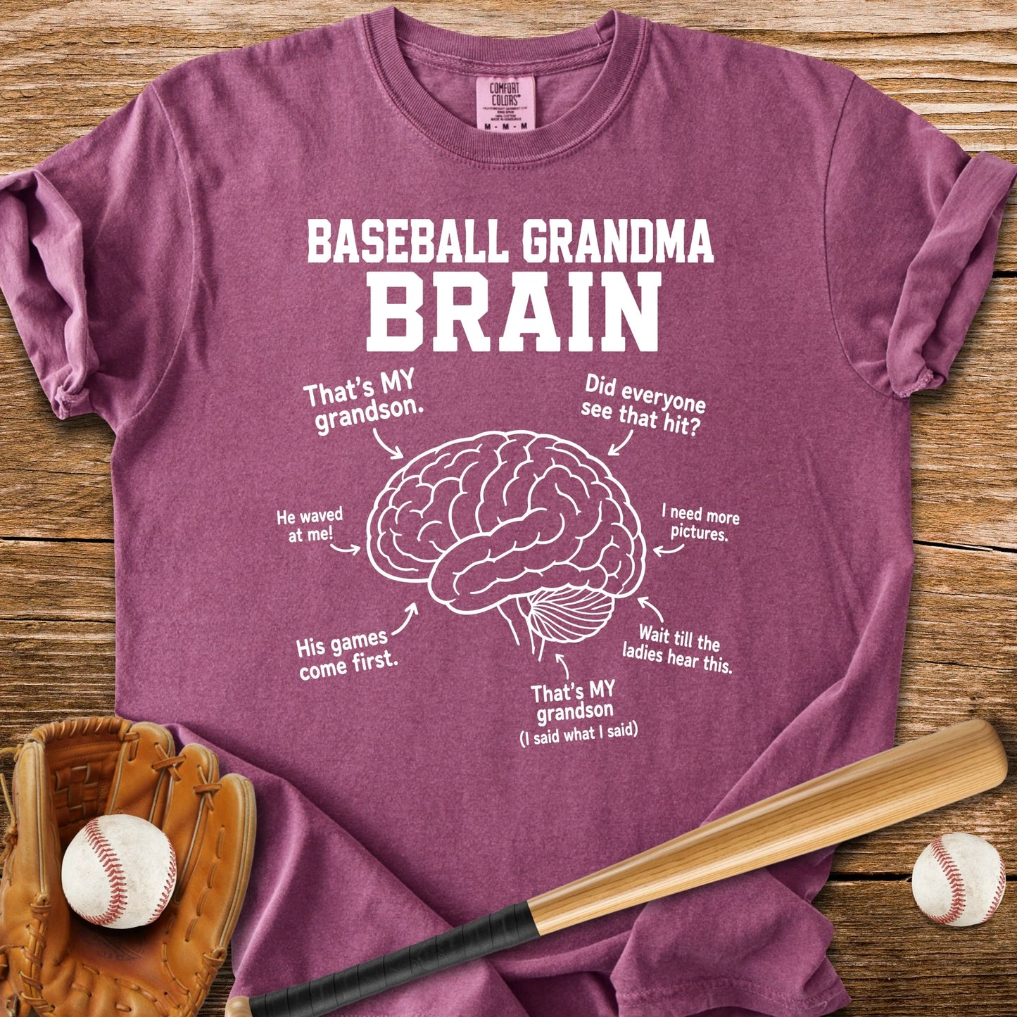 Baseball Grandma Brain - HomeRun PrintsComfort Colors