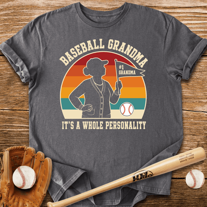 Baseball Grandma Whole Personality T-Shirt - HomeRun PrintsT-Shirt