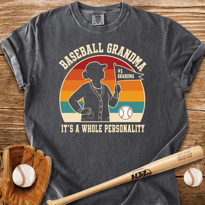 Baseball Grandma Whole Personality T-Shirt - HomeRun PrintsComfort Colors