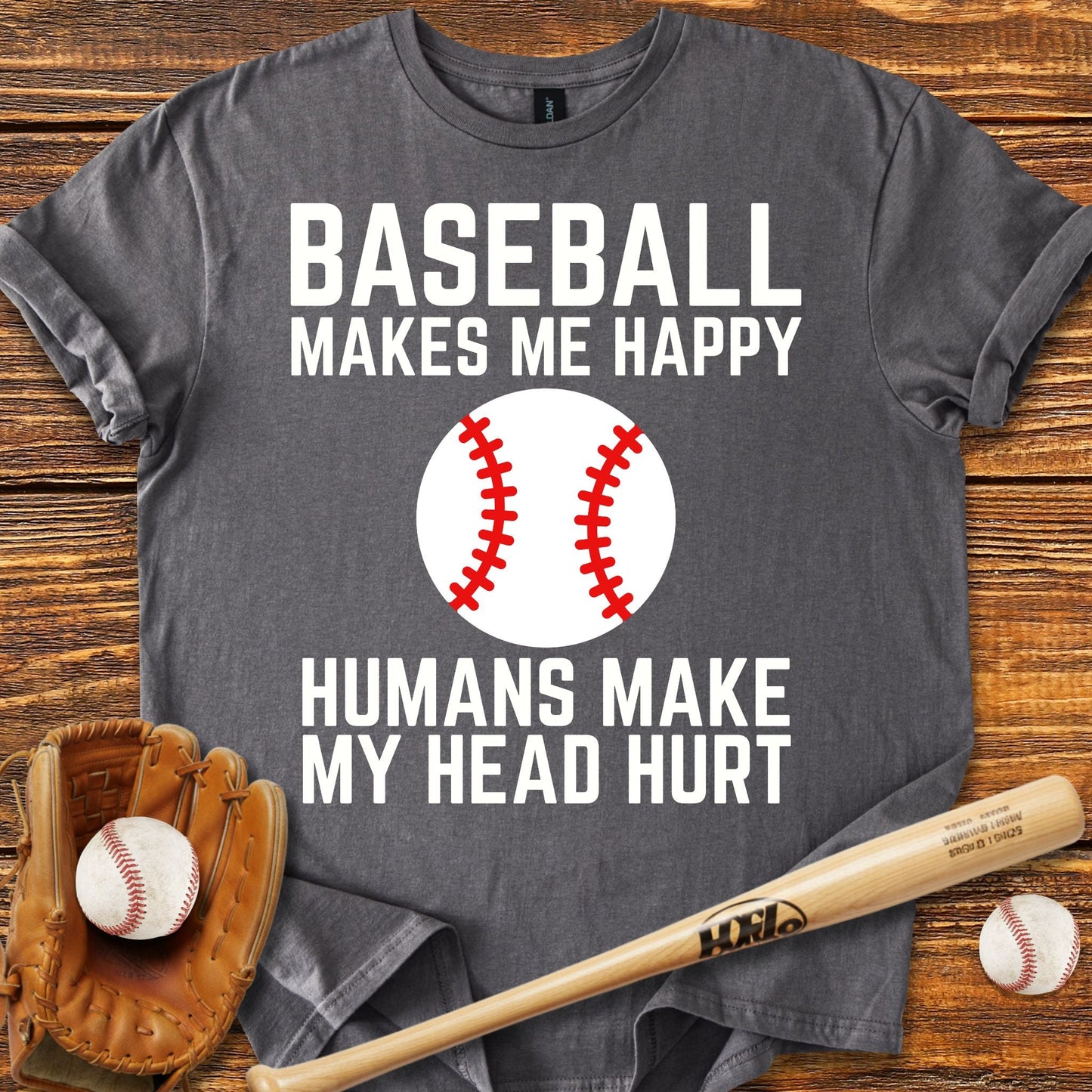 Baseball Makes Me Happy T-Shirt - HomeRun PrintsT-Shirt
