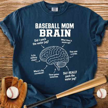 Baseball Mom Brain - HomeRun PrintsComfort Colors