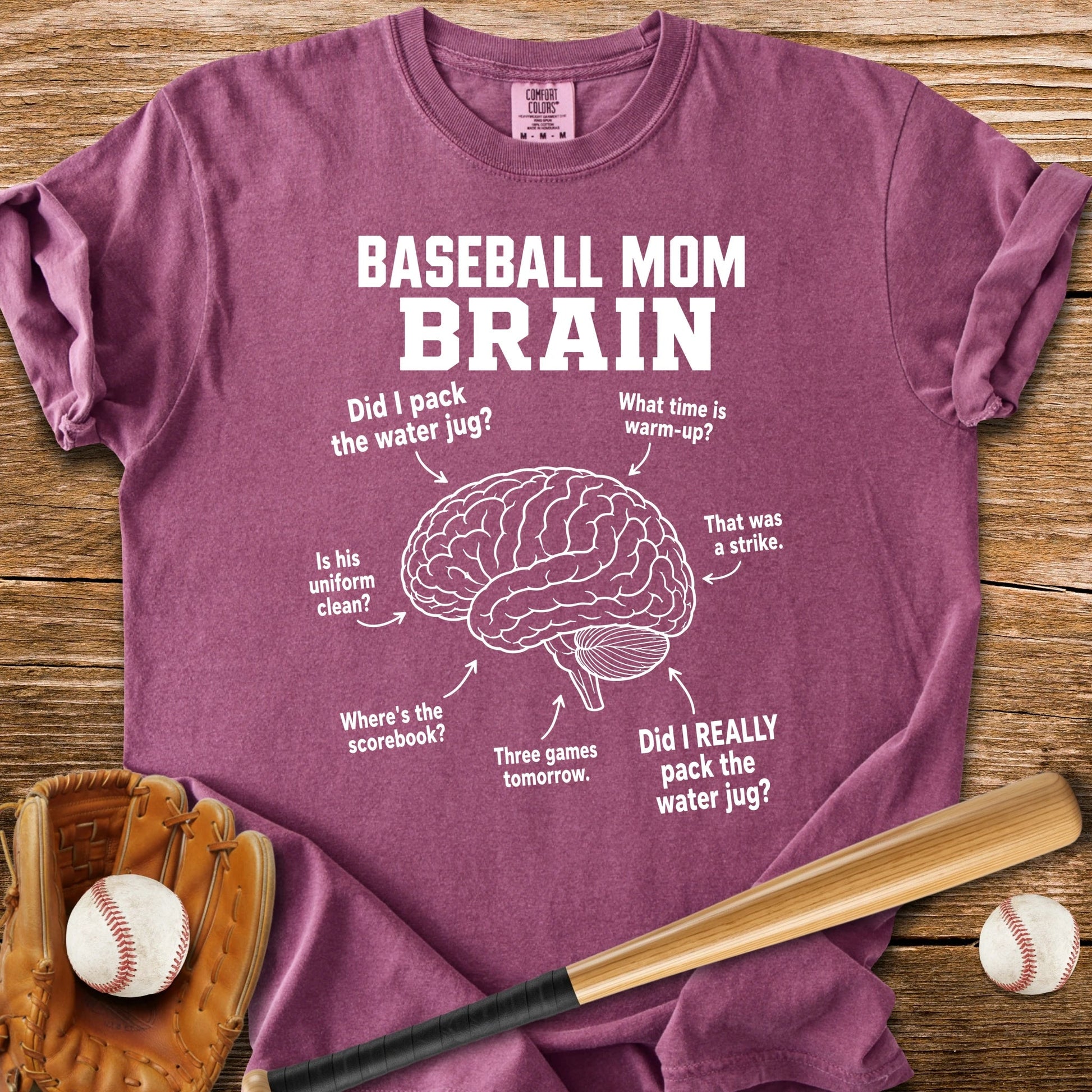 Baseball Mom Brain - HomeRun PrintsComfort Colors
