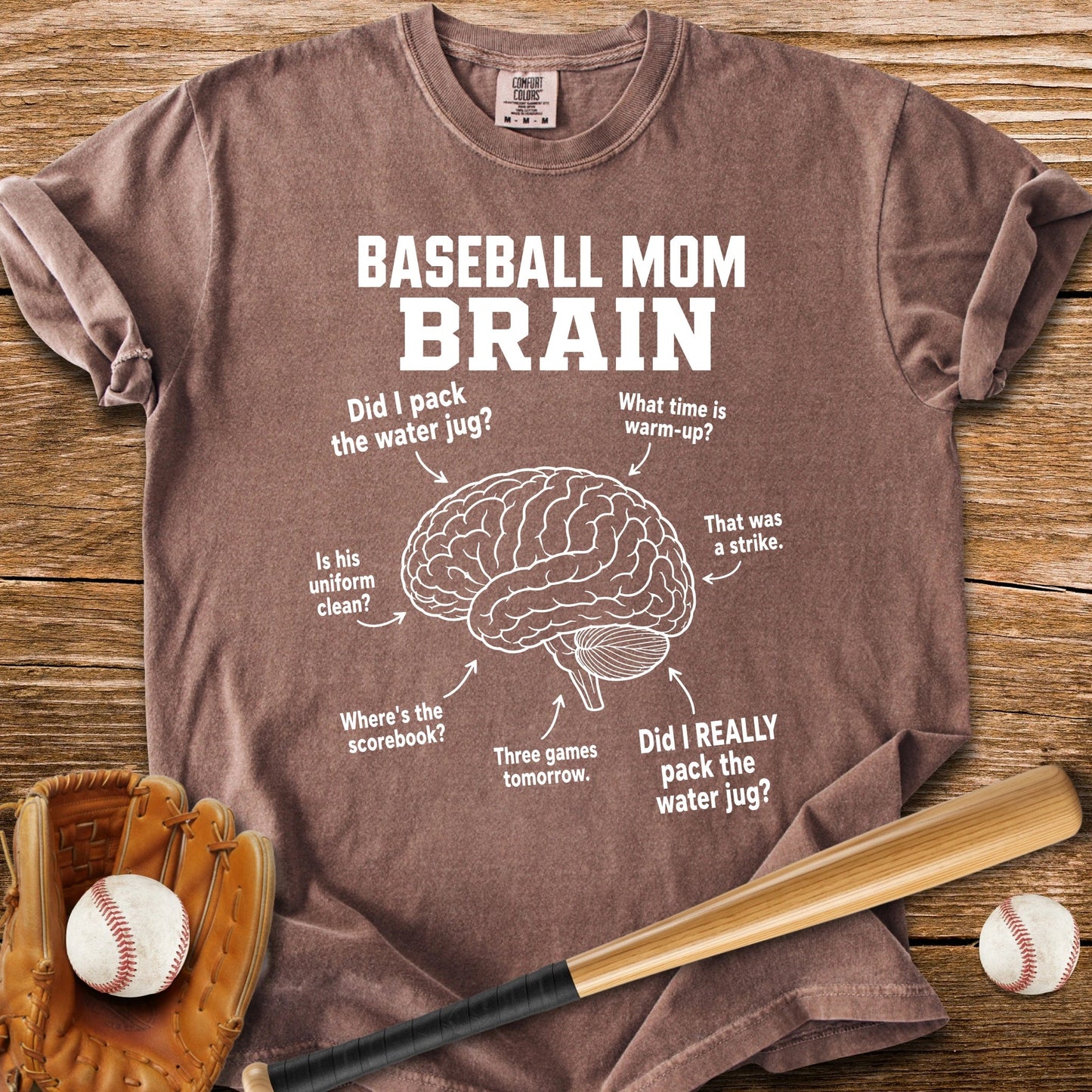 Baseball Mom Brain - HomeRun PrintsComfort Colors
