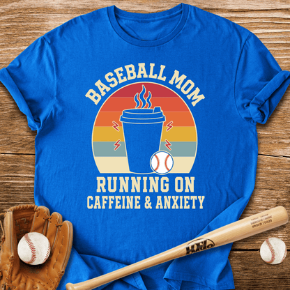 Baseball Mom Caffeine & Anxiety T-Shirt - HomeRun PrintsT-Shirt
