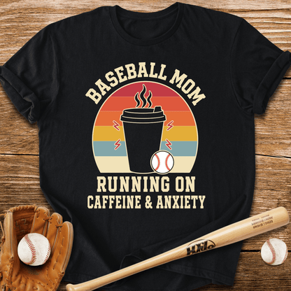 Baseball Mom Caffeine & Anxiety T-Shirt - HomeRun PrintsT-Shirt