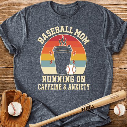 Baseball Mom Caffeine & Anxiety T-Shirt - HomeRun PrintsT-Shirt