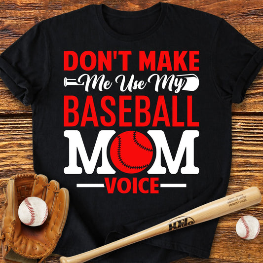 Baseball Mom Voice T-Shirt - HomeRun PrintsT-Shirt
