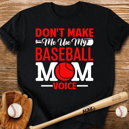 Baseball Mom Voice T-Shirt - HomeRun PrintsT-Shirt