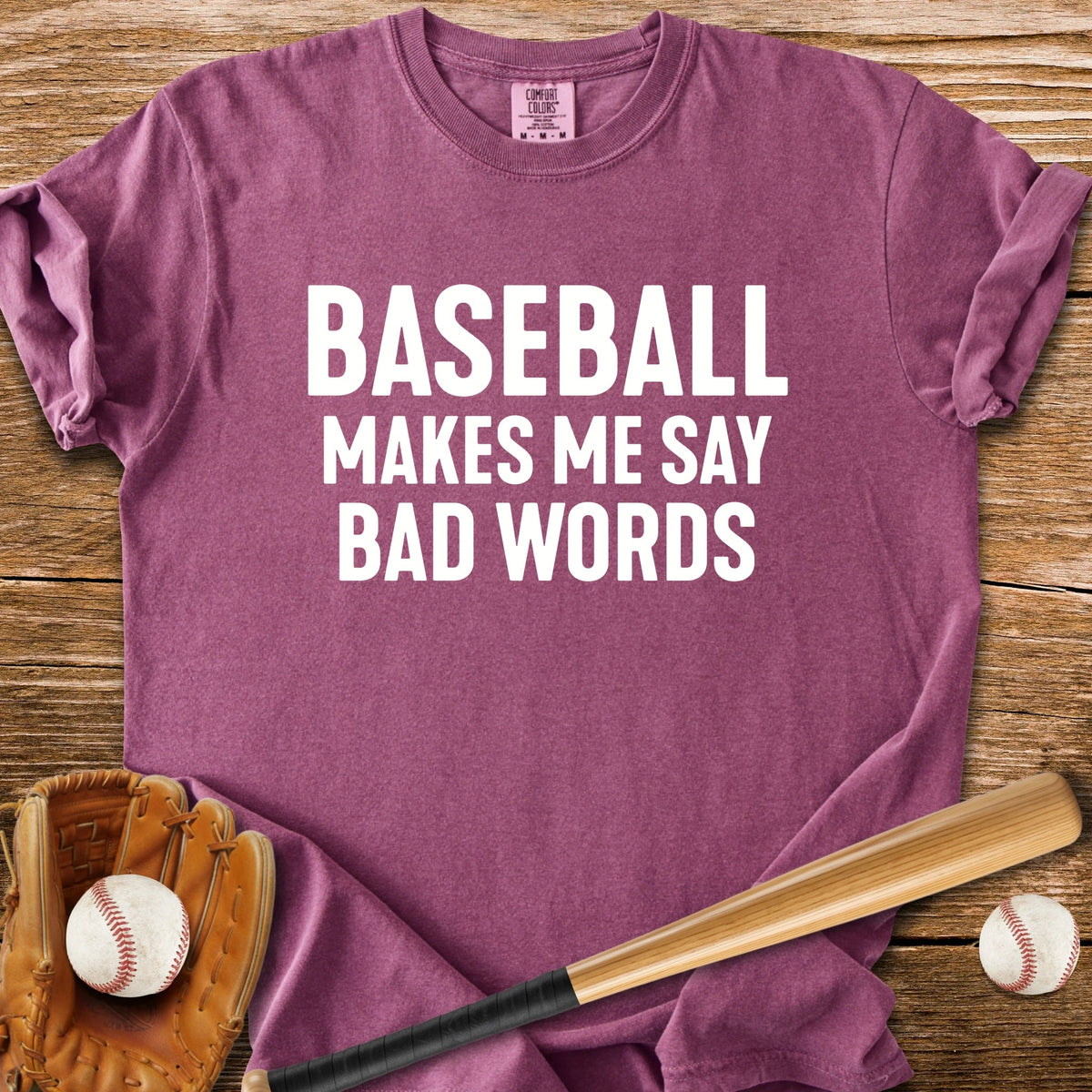 Baseball Tests My Language - HomeRun PrintsComfort Colors
