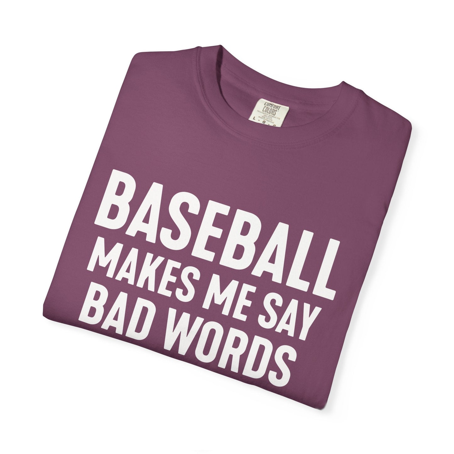 Baseball Tests My Language T-Shirt - HomeRun PrintsT-Shirt