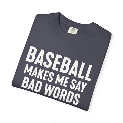 Baseball Tests My Language T-Shirt - HomeRun PrintsT-Shirt