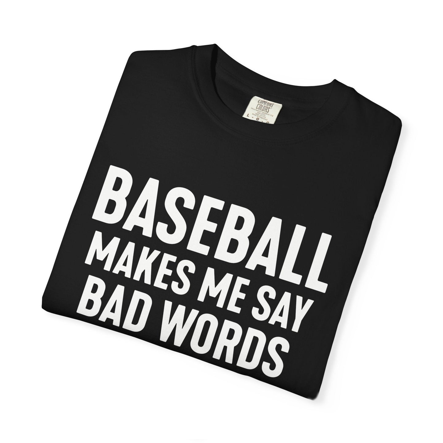 Baseball Tests My Language T-Shirt - HomeRun PrintsT-Shirt