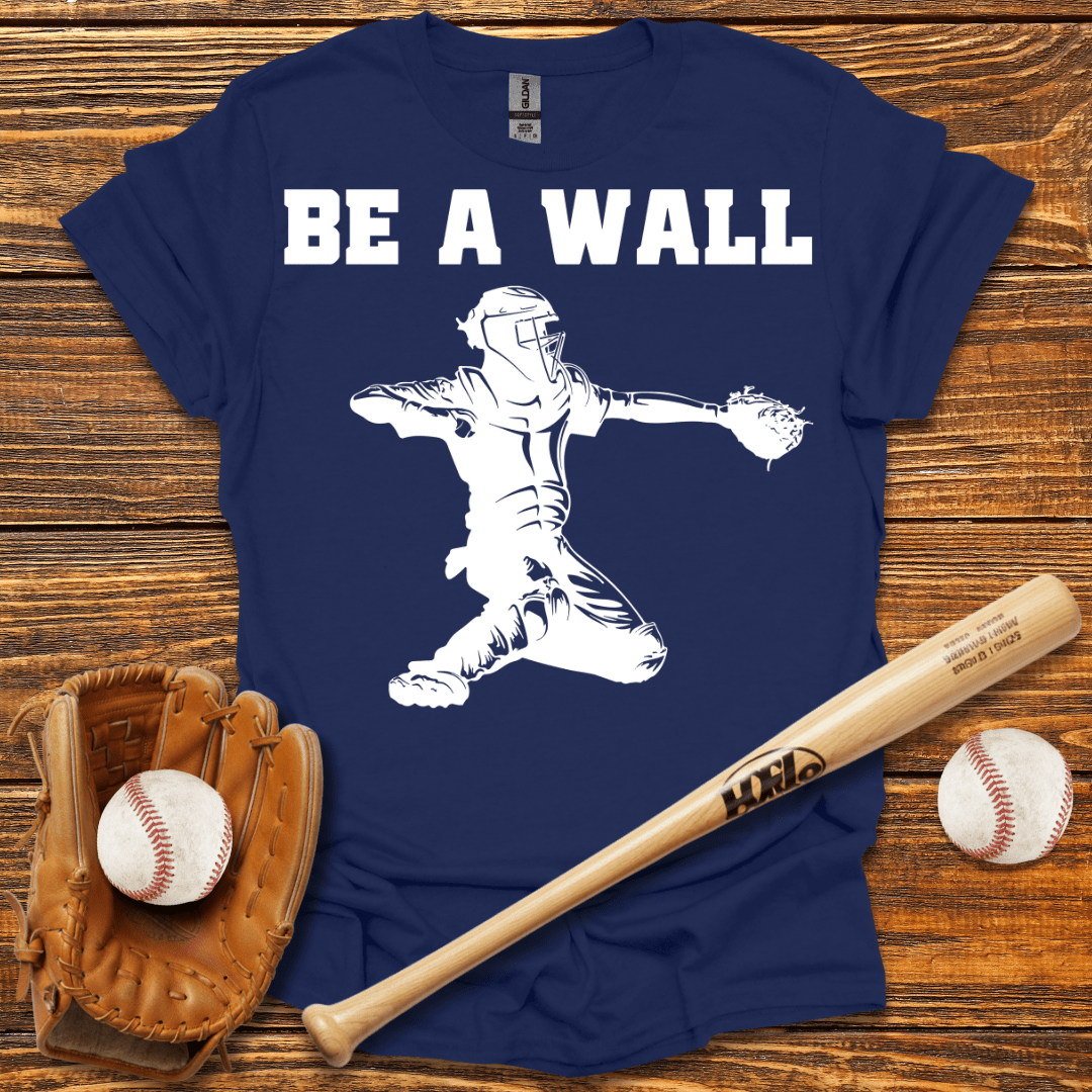 Be A Wall Pitcher T-Shirt - HomeRun PrintsT-Shirt