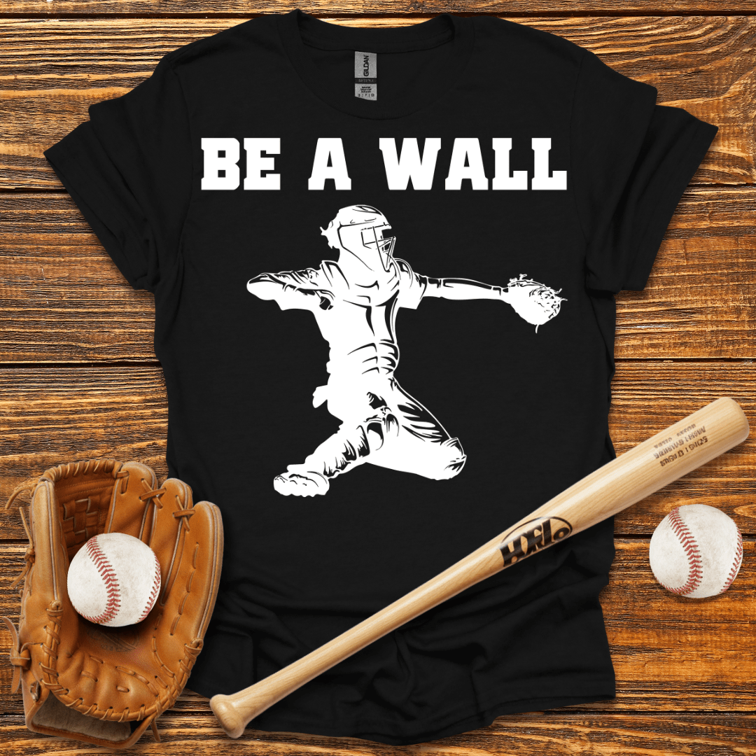 Be A Wall Pitcher T-Shirt - HomeRun PrintsT-Shirt