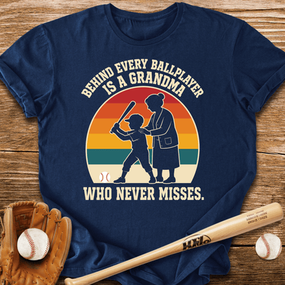 Behind Every Ballplayer A Grandma T-Shirt - HomeRun PrintsT-Shirt