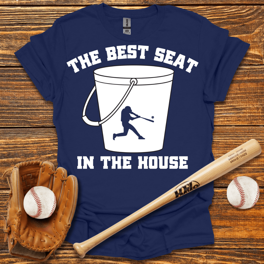 Best Seat In The House T-Shirt - HomeRun PrintsT-Shirt