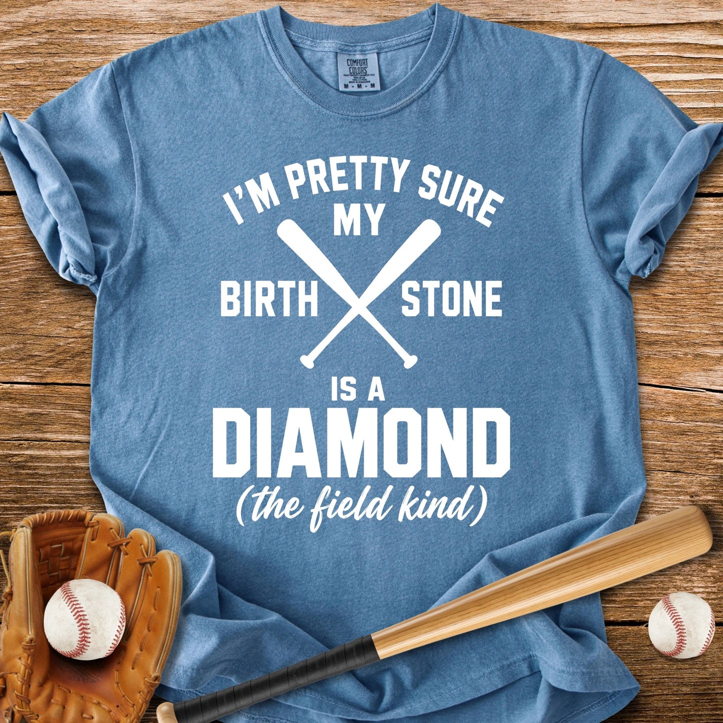 Birthstone Is A Diamond - HomeRun PrintsComfort Colors
