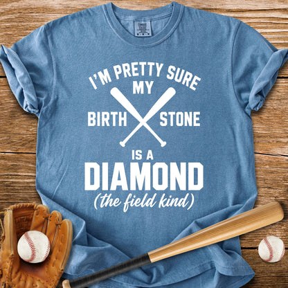 Birthstone Is A Diamond - HomeRun PrintsComfort Colors