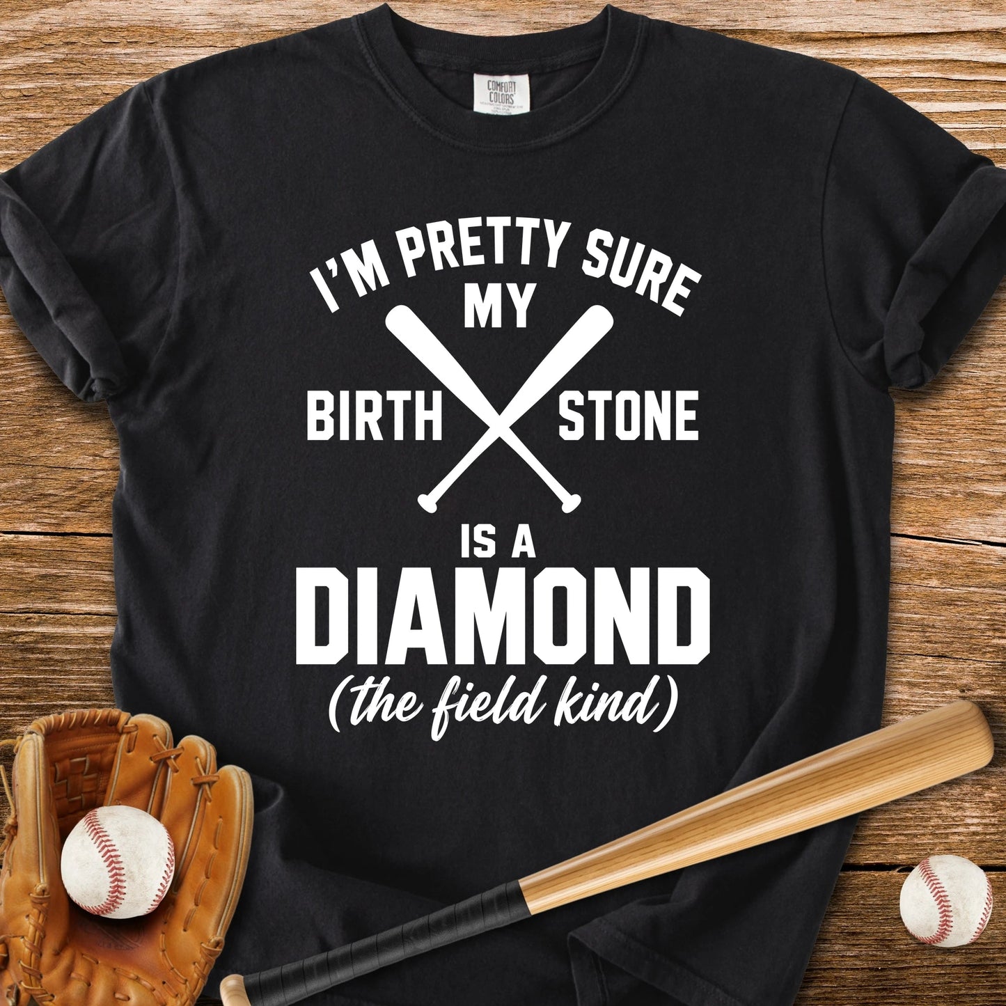 Birthstone Is A Diamond - HomeRun PrintsComfort Colors