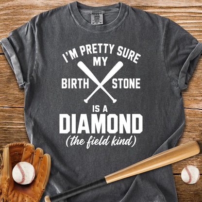 Birthstone Is A Diamond - HomeRun PrintsComfort Colors