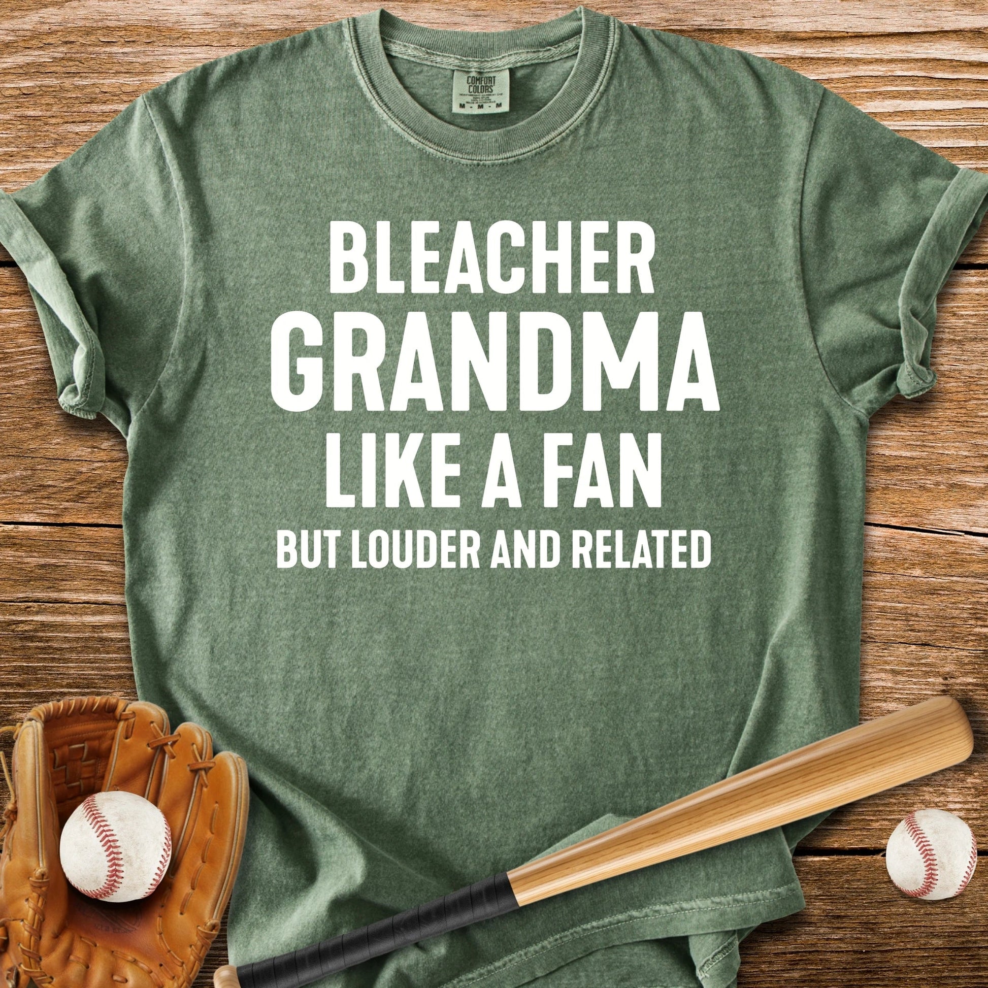 Bleacher Grandma Louder - HomeRun PrintsComfort Colors