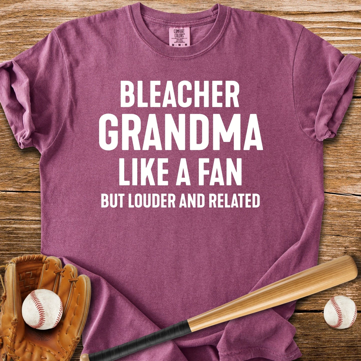 Bleacher Grandma Louder - HomeRun PrintsComfort Colors