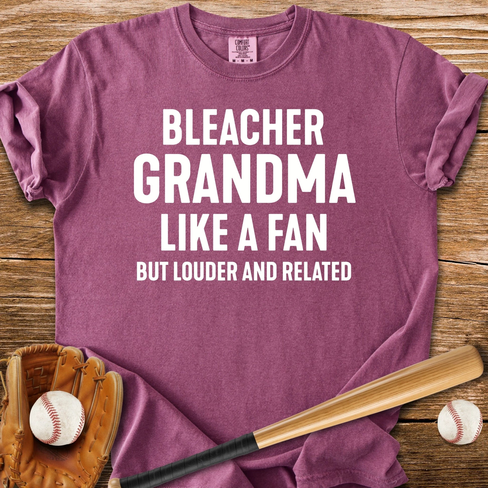 Bleacher Grandma Louder - HomeRun PrintsComfort Colors