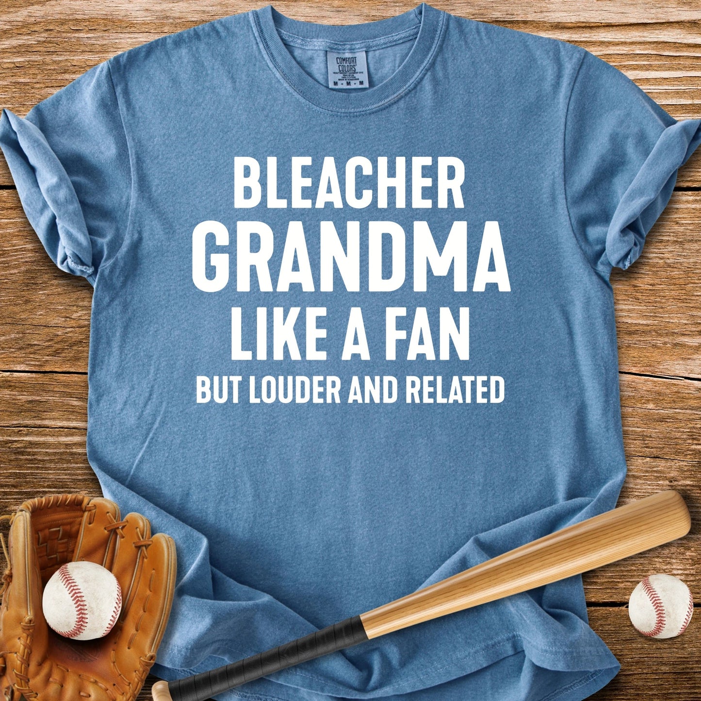 Bleacher Grandma Louder - HomeRun PrintsComfort Colors