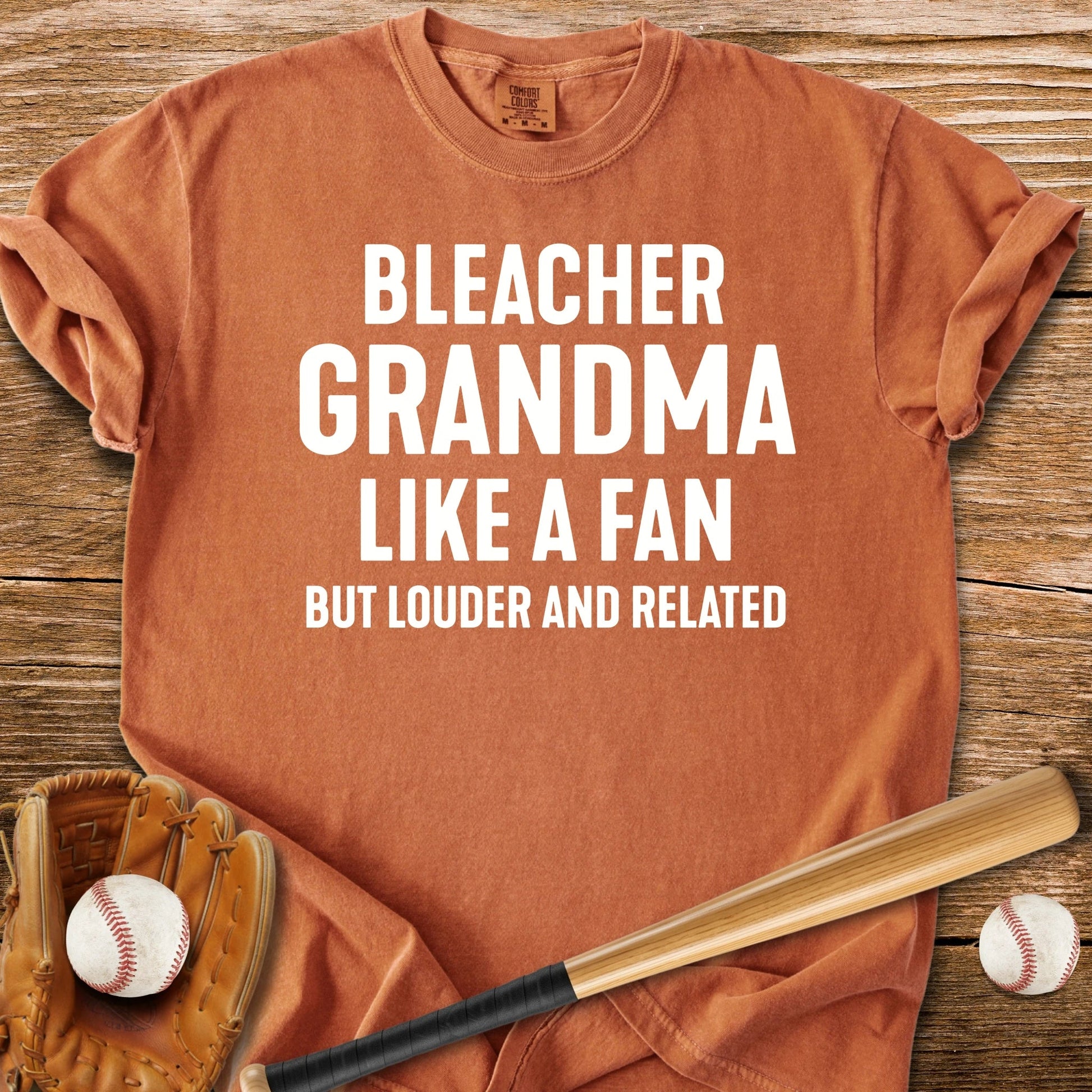 Bleacher Grandma Louder - HomeRun PrintsComfort Colors
