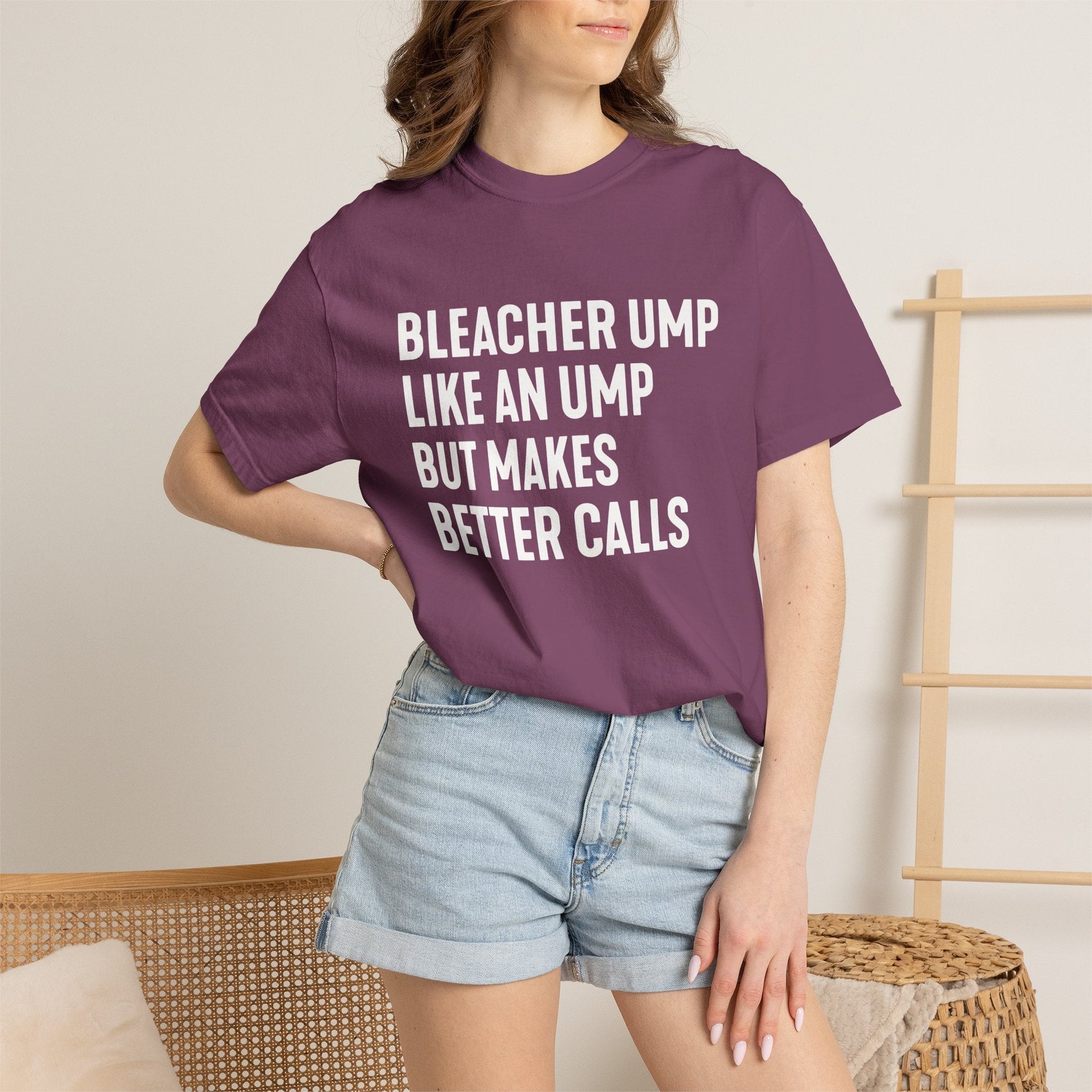 Bleacher Make Better Calls T-Shirt - HomeRun PrintsT-Shirt