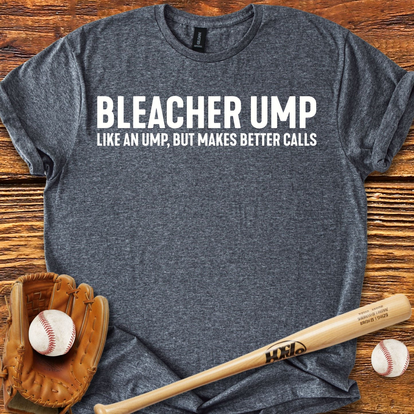 Bleacher Ump Parent T-Shirt - HomeRun PrintsT-Shirt