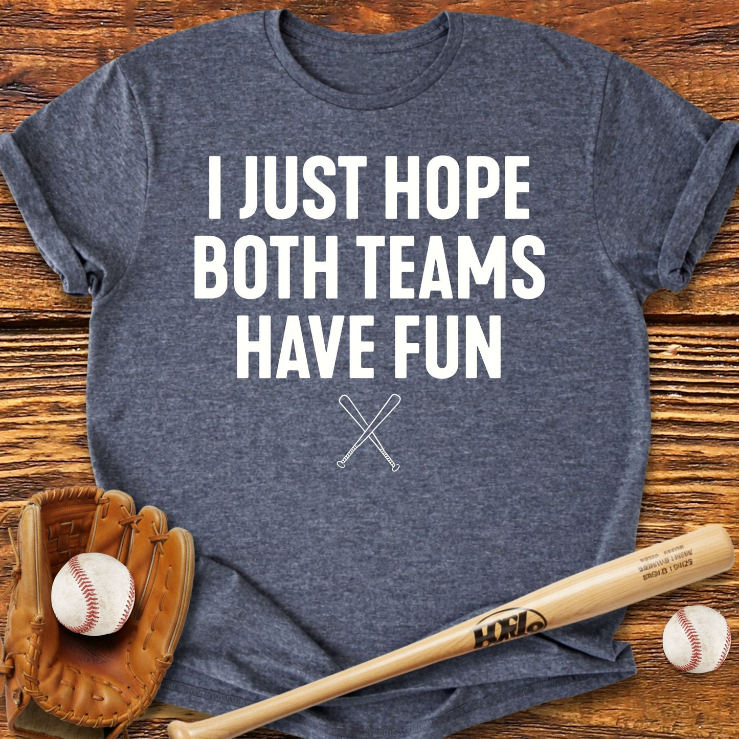 Both Teams Have Fun T-Shirt - HomeRun PrintsT-Shirt