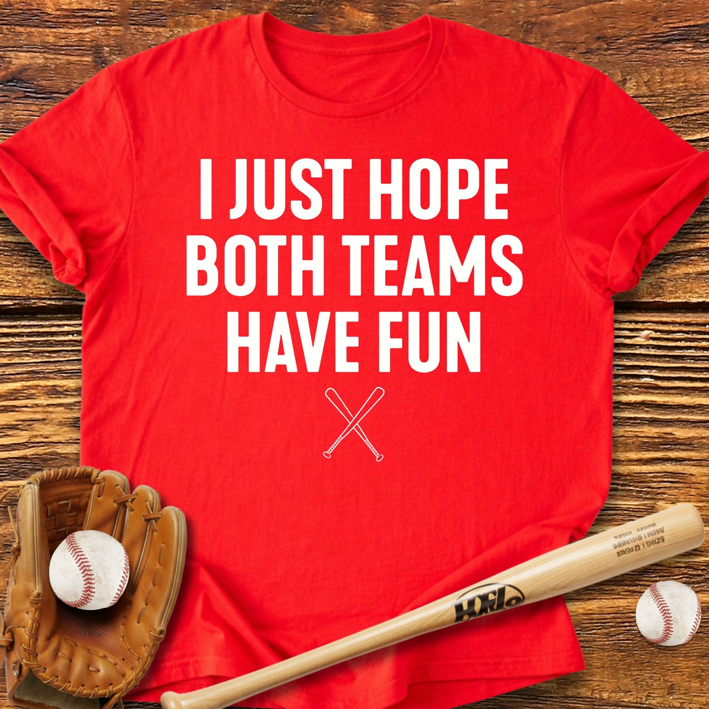 Both Teams Have Fun T-Shirt - HomeRun PrintsT-Shirt