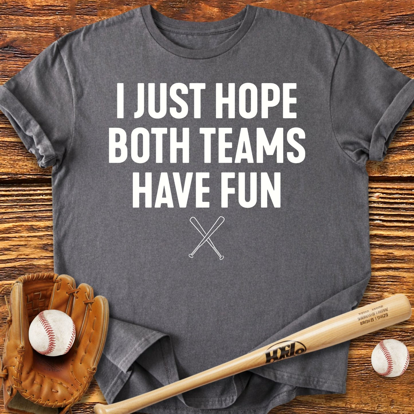 Both Teams Have Fun T-Shirt - HomeRun PrintsT-Shirt