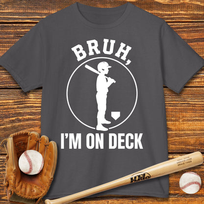 Bruh I'm On Deck Kids T-shirt - HomeRun PrintsKids clothes