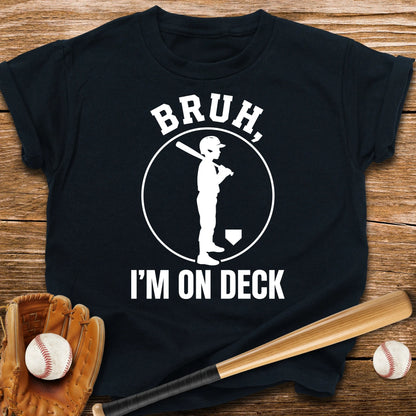 Bruh I'm On Deck Youth Tee - HomeRun PrintsKids clothes