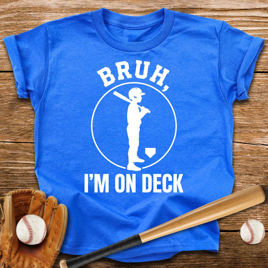 Bruh I'm On Deck Youth Tee - HomeRun PrintsKids clothes