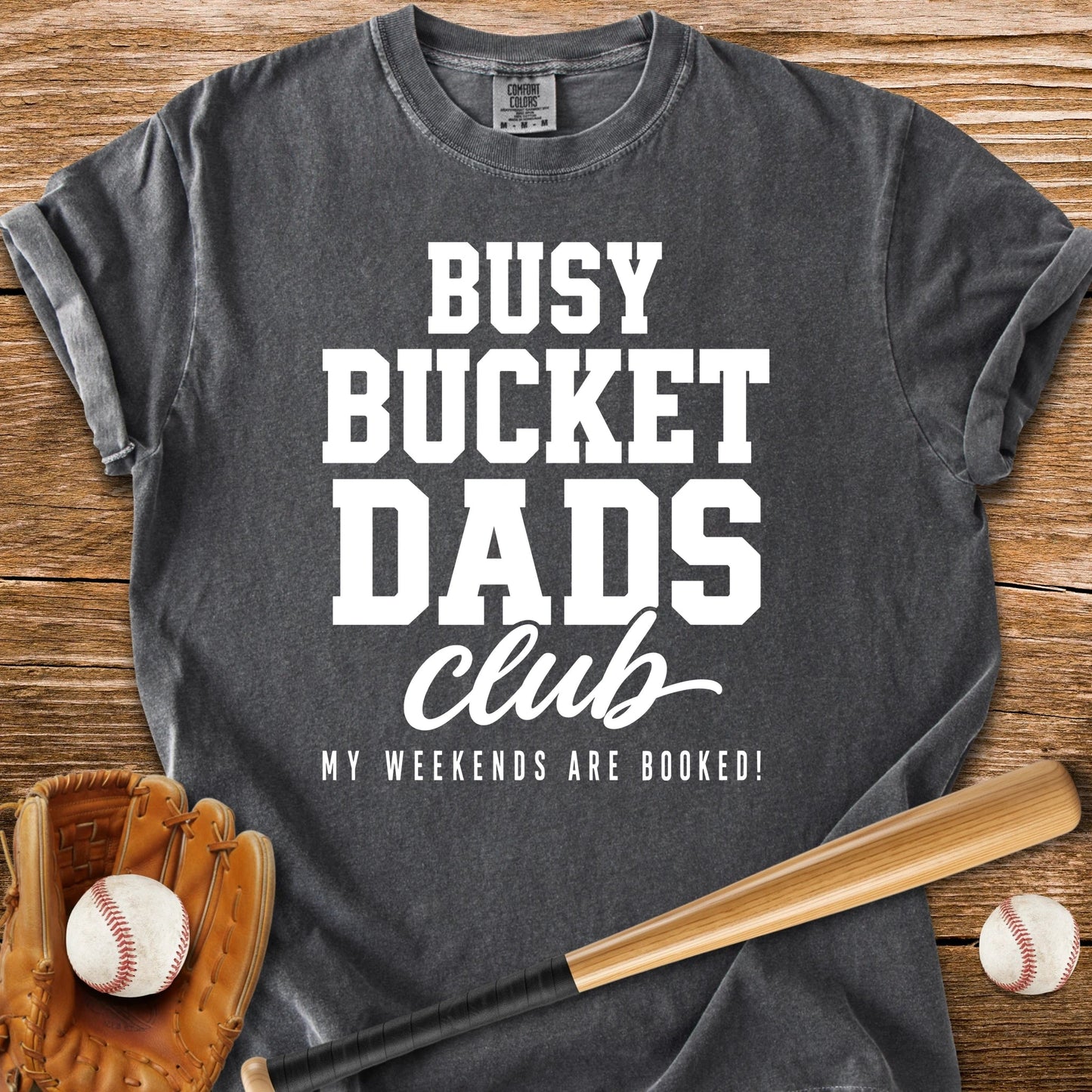 Bucket Dads Club - HomeRun PrintsComfort Colors