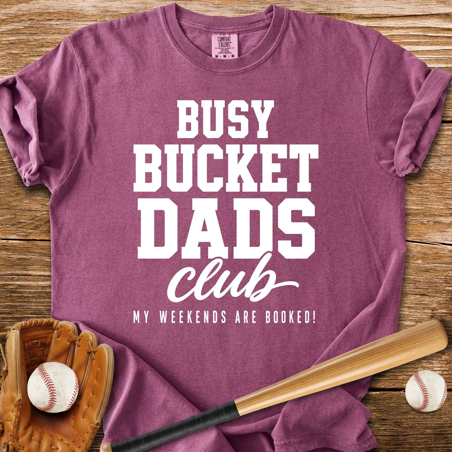 Bucket Dads Club - HomeRun PrintsComfort Colors