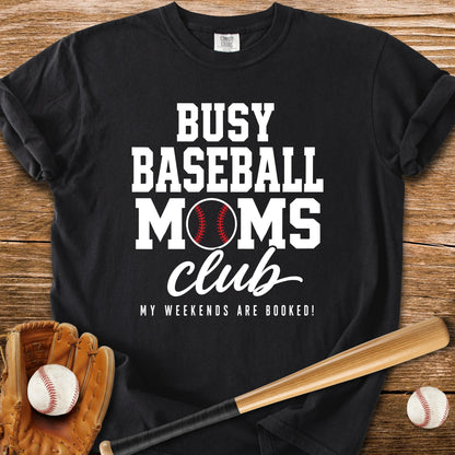 Busy Baseball Moms Club - HomeRun PrintsComfort Colors