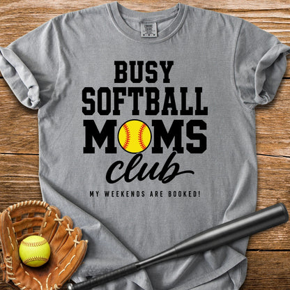 Busy Softball Mom Club - HomeRun PrintsComfort Colors