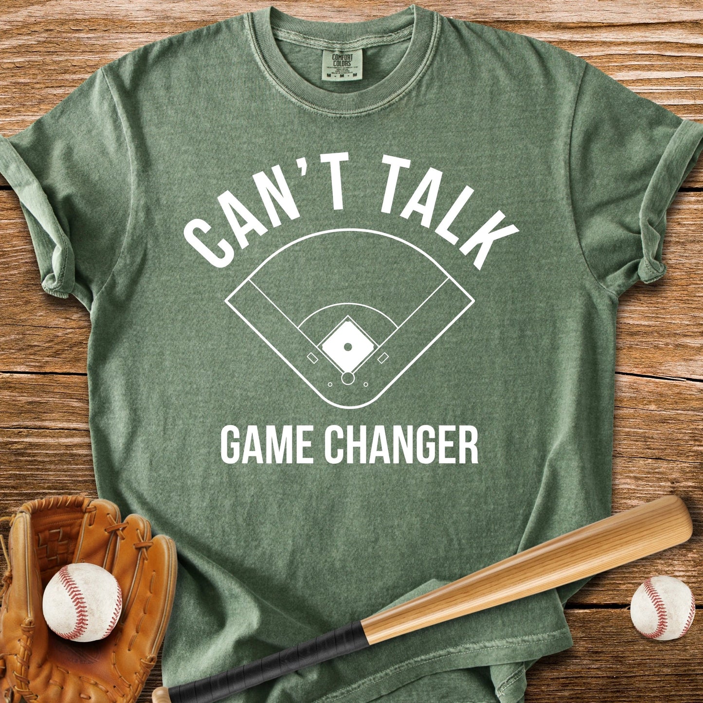 Can't Talk Game Changer - HomeRun PrintsComfort Colors