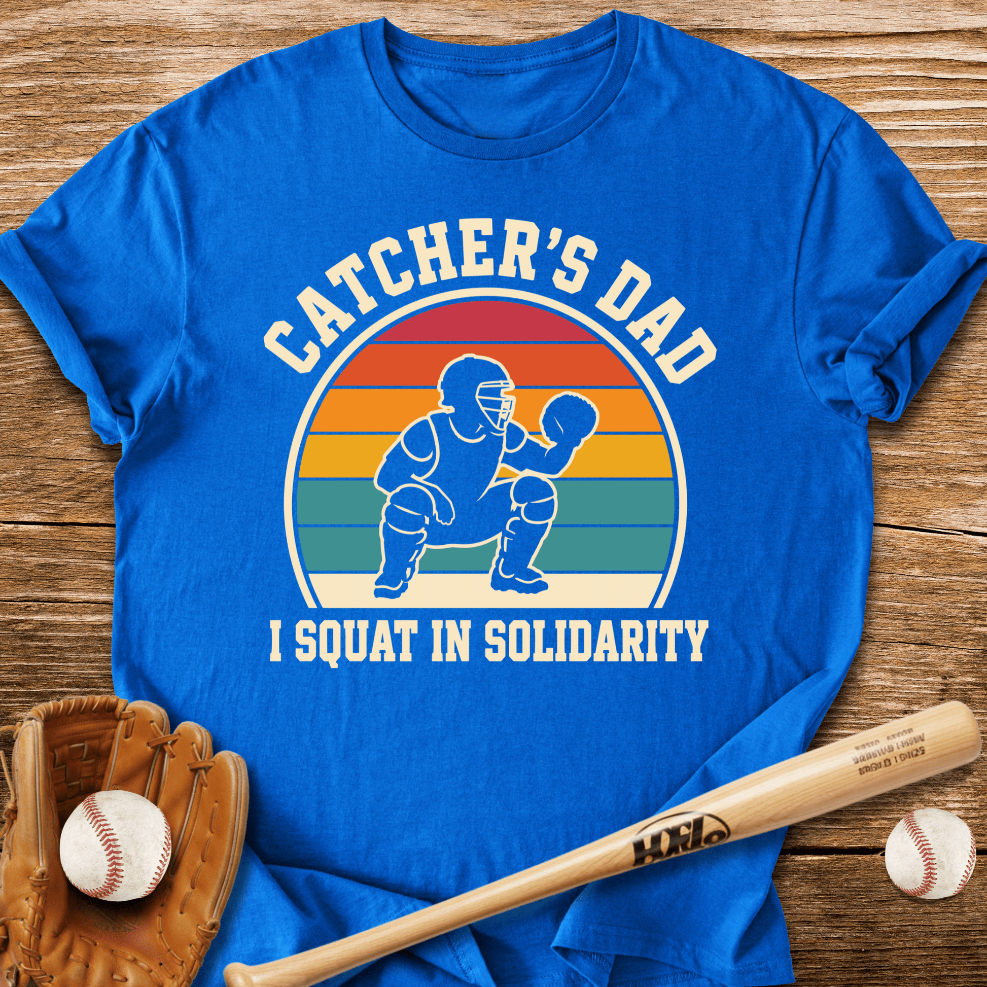 Catcher Dad Squats Too T-Shirt - HomeRun PrintsT-Shirt