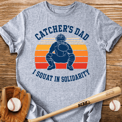 Catcher Dad Squats Too T-Shirt - HomeRun PrintsT-Shirt