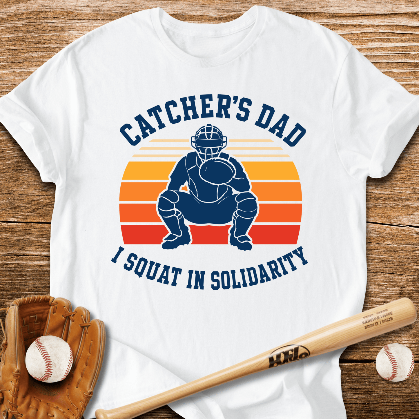 Catcher Dad Squats Too T-Shirt - HomeRun PrintsT-Shirt
