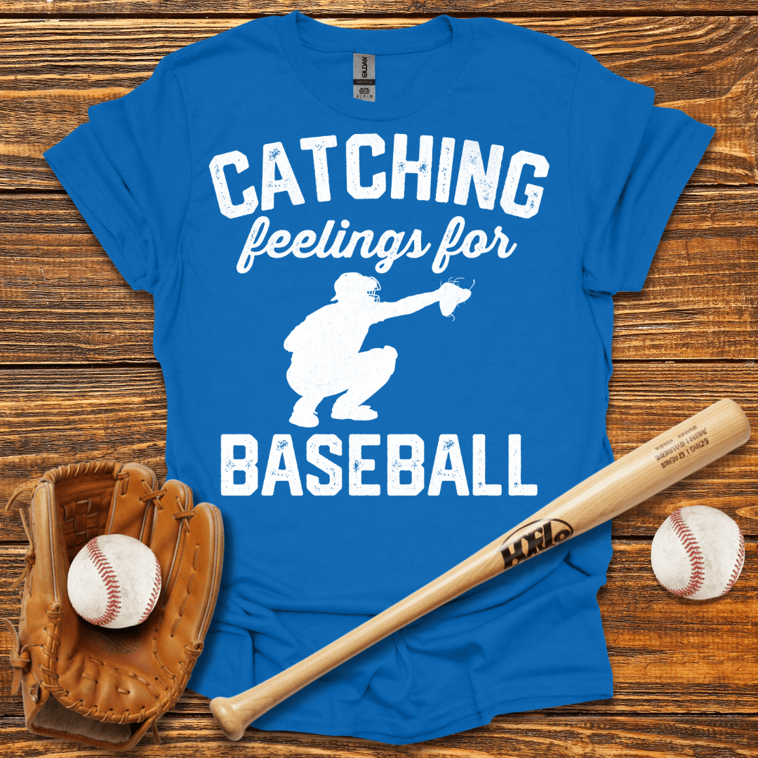 Catching Feelings For T-Shirt - HomeRun PrintsT-Shirt