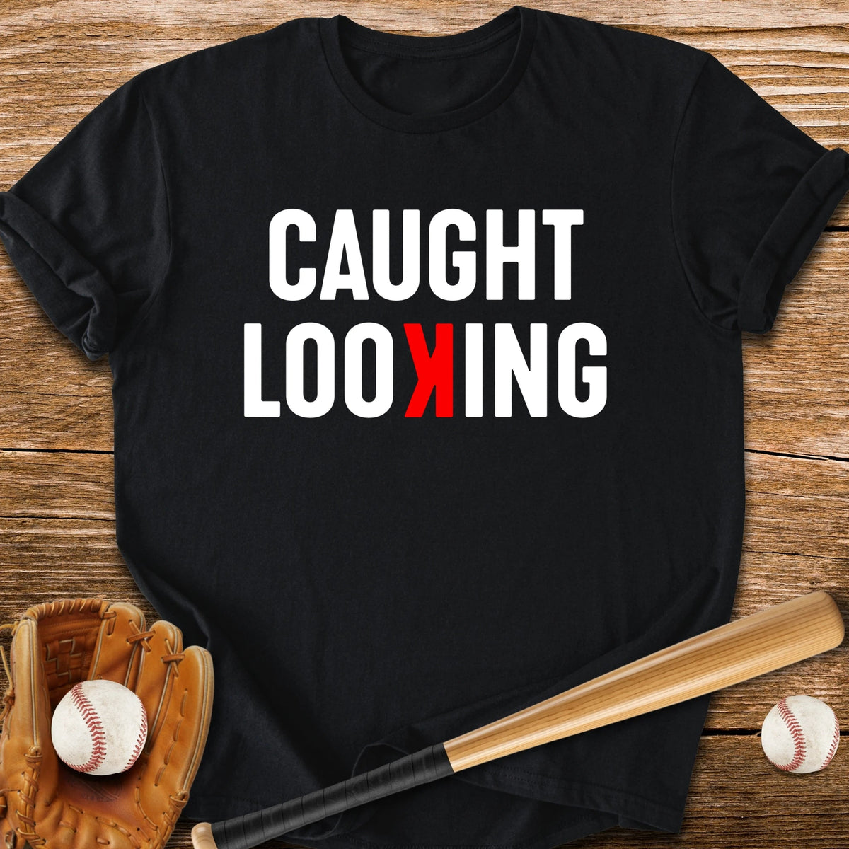 Caught Looking - HomeRun PrintsT-Shirt